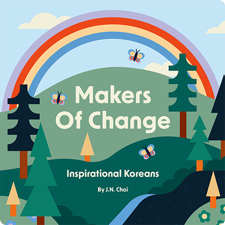 Makers of Change: Inspirational Koreans